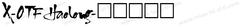 X-OTF Haolong字体转换